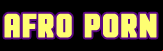 Afro Porn